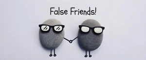 When German Words Trick You: Navigating German False Friends for Language Learners