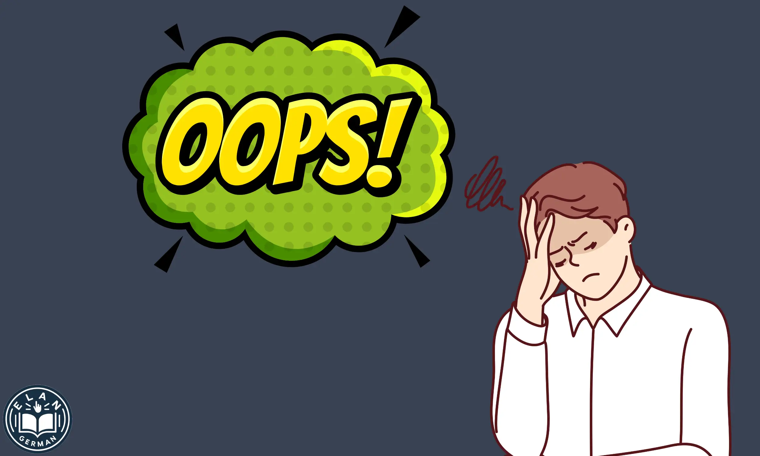 15 German Mistakes Beginners Makes & How to Fix Them