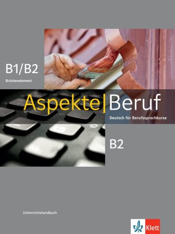 Aspekte Beruf B1-B2 Brückenelement und B2